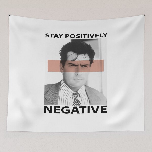 Item preview, Charlie Sheen's Official Stay Positively Negative. designed and sold by Amraiu13.