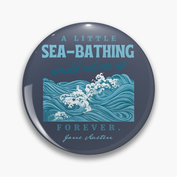 Item preview, A little sea-bathing would set me up forever | Pride and Prejudice designed and sold by CastlesClassics.