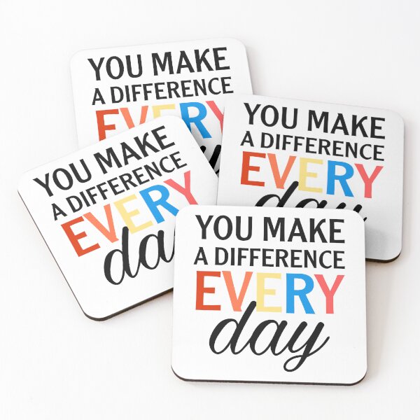 Item preview, YOU MAKE A DIFFERENCE EVERYDAY designed and sold by PolyBoutiquez.