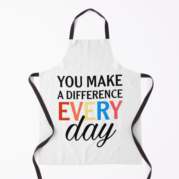 Item preview, YOU MAKE A DIFFERENCE EVERYDAY designed and sold by PolyBoutiquez.