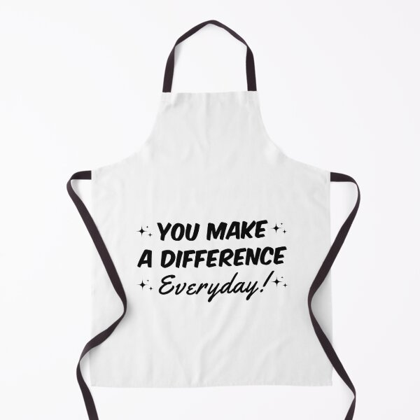 Item preview, YOU MAKE A DIFFERENCE EVERYDAY designed and sold by PolyBoutiquez.