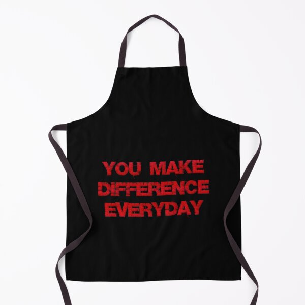 Item preview, YOU MAKE A DIFFERENCE EVERYDAY designed and sold by PolyBoutiquez.