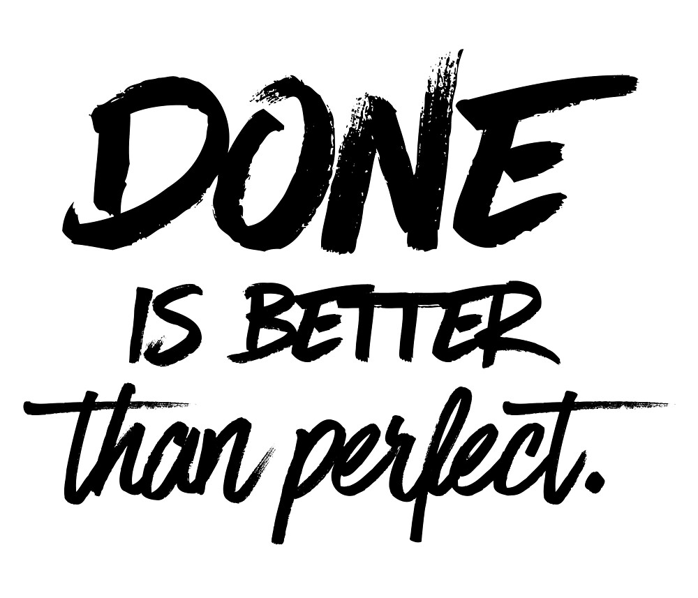 Done is better than perfect by Miruna Illustration
