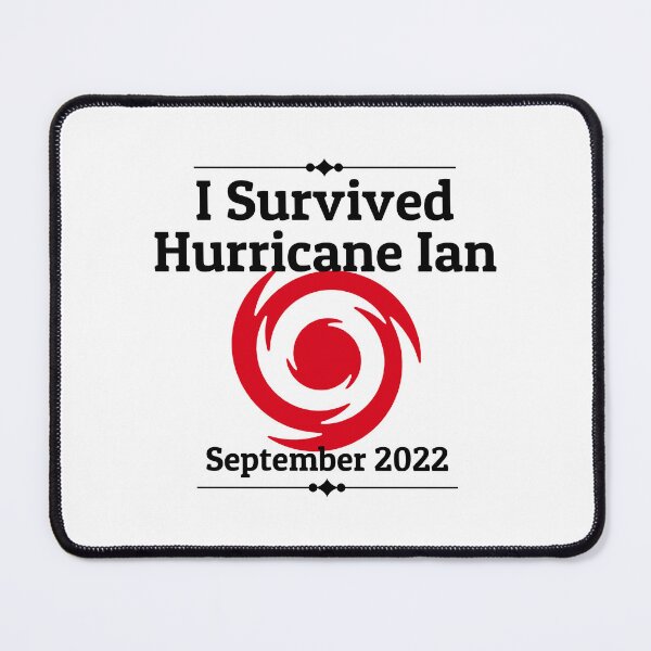 Item preview, I Survived Hurricane Ian - September 2022 - Fort Meyers - Punta Gorda - Sarasota - Florida Gulf Coast designed and sold by AlanPhotoArt.