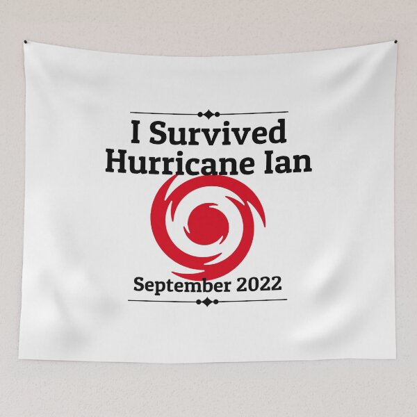 Item preview, I Survived Hurricane Ian - September 2022 - Fort Meyers - Punta Gorda - Sarasota - Florida Gulf Coast designed and sold by AlanPhotoArt.