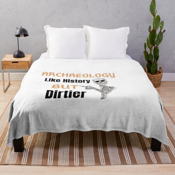 Item preview, Archaeology Like History But Dirtier designed and sold by letsgoh.