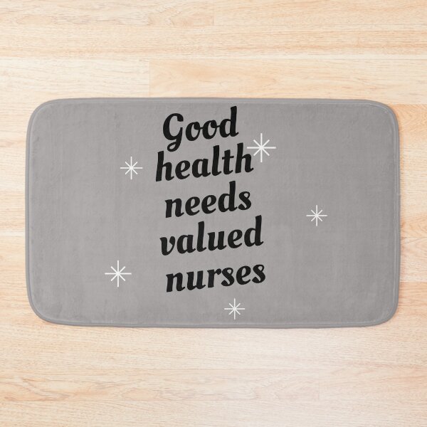 Item preview, Nurses on strike Support nurses Good health needs valued nurses designed and sold by medoutfits.