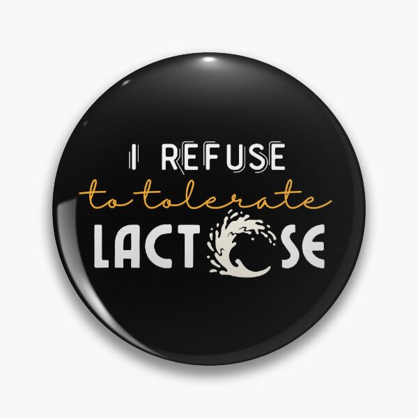 Item preview, I Refuse To Tolerate Lactose designed and sold by ilalang-by-eka.