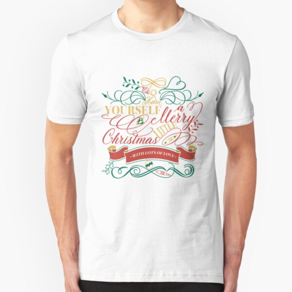 Have Yourself A Merry Little Christmas Love Typography Slim Fit T-Shirt