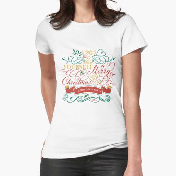 Have Yourself A Merry Little Christmas Love Typography Fitted T-Shirt