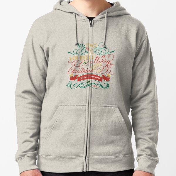 Have Yourself A Merry Little Christmas Love Typography Zipped Hoodie