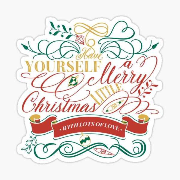 Have Yourself A Merry Little Christmas Love Typography Sticker