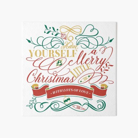 Have Yourself A Merry Little Christmas Love Typography Art Board Print