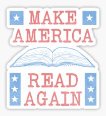 Make America Read Again - Teacher Writer Poet Sticker