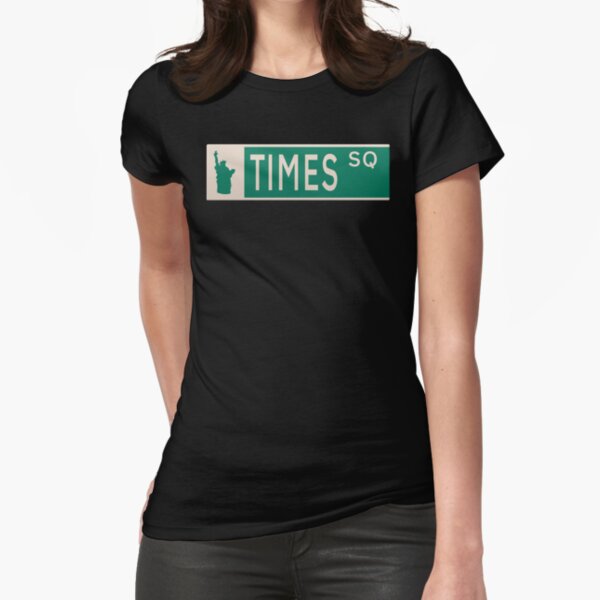 New York street sign - Times Square. Fitted T-Shirt
