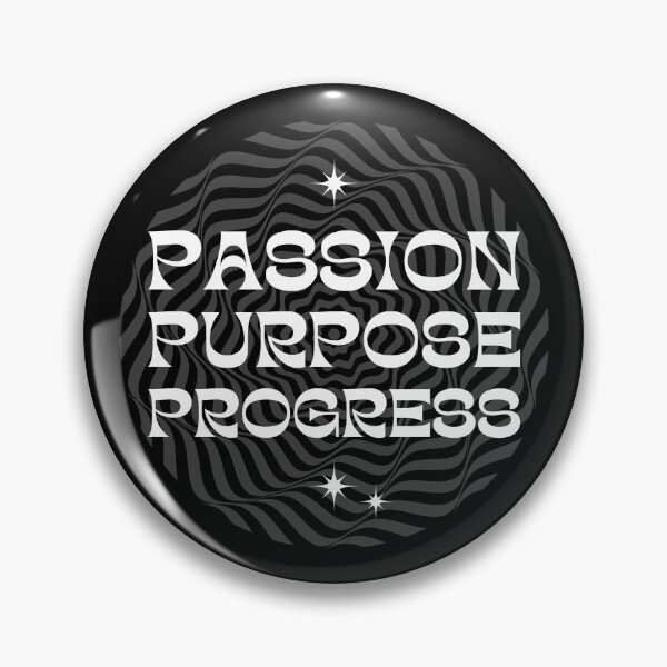 Item preview,  Passion Purpose Progress designed and sold by Pearl67.