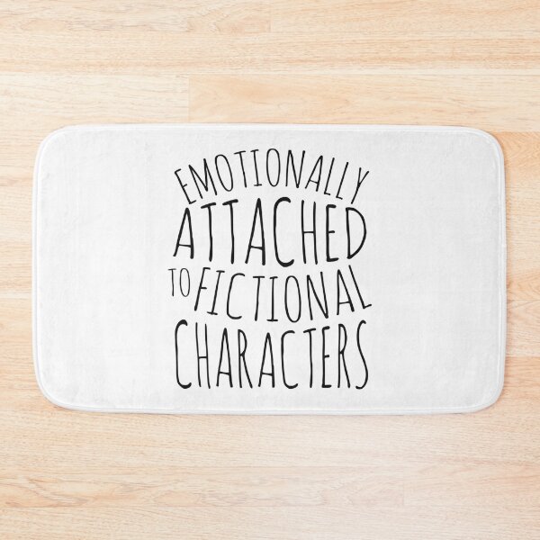 Item preview, emotionally attached to fictional    designed and sold by Agoraphobix.