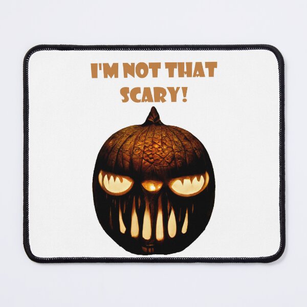 Item preview, I'm not that scary! designed and sold by Maniock.