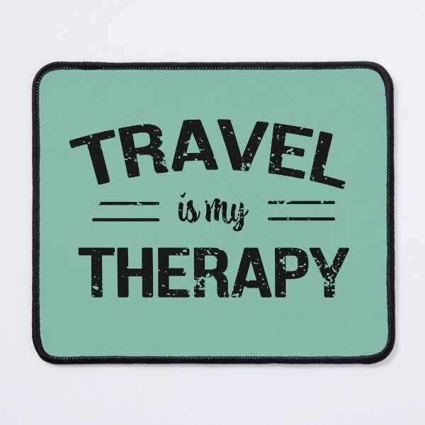 Item preview, Travel Is My Therapy, Funny Design For Travel Lover designed and sold by LOGPRO.