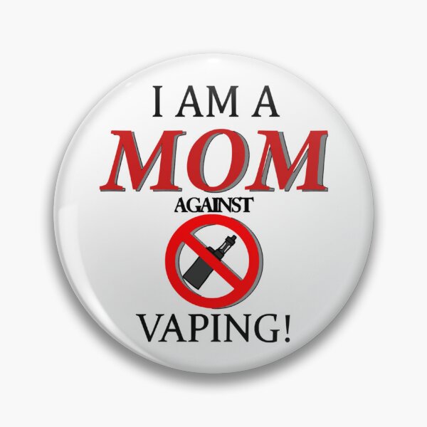 Item preview, I am a MOM against VAPING!   designed and sold by Agoraphobix.