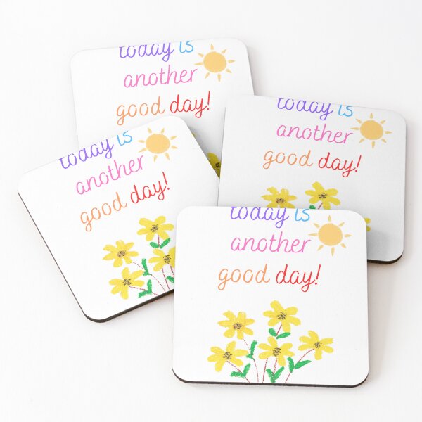 Item preview, today is another good day! designed and sold by fluffyfluky.