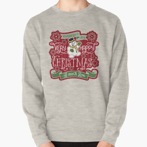 Snowman Very Happy Christmas With Much Love Typography Pullover Sweatshirt