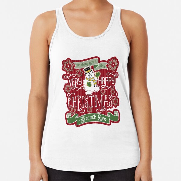 Snowman Very Happy Christmas With Much Love Typography Racerback Tank Top