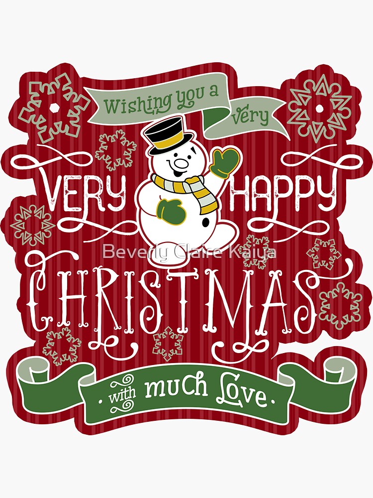 Snowman Very Happy Christmas With Much Love Typography by beverlyclaire