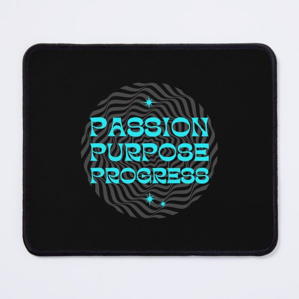 Item preview,   Passion Purpose Progress designed and sold by Pearl67.