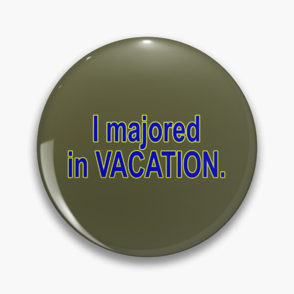 Item preview, I majored in Vacation HSM designed and sold by SharonWeb.