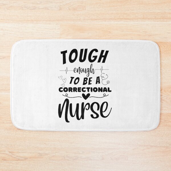 Item preview, Tough Enough To Be A Correctional Nurse designed and sold by ImaginedCo.