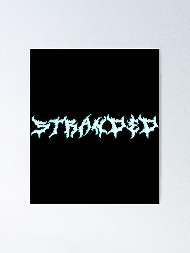 "STRANDED Logo " Poster for Sale by LilyellaThe | Redbubble