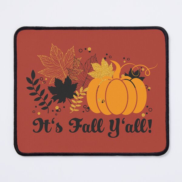 Item preview, It's Fall Y'all Pumpkin and Autumn Leaves designed and sold by HoneyHue.