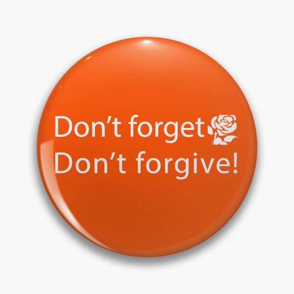 Item preview, Labour Party UK - Don't Forget, Don't Forgive (the Tories) designed and sold by antgriffin.