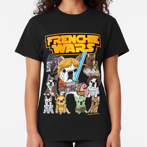 FRENCHIE WARS Classic T-Shirt