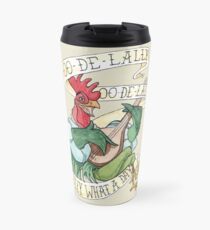 Taza de viaje Alan-A-Dale Gallo: OO-De-Lally Golly Qué día tatuaje Acuarela Robin Hood