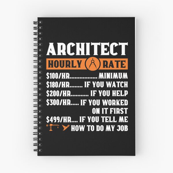 Item preview, Architect Hourly Rate: Architecture Gift, Architectural Engineering Job Funny Architect designed and sold by Adexyl.
