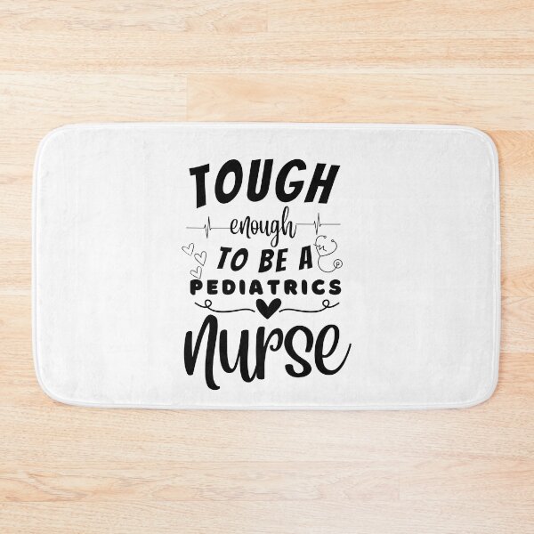 Item preview, Tough Enough To Be A Pediatrics Nurse designed and sold by ImaginedCo.