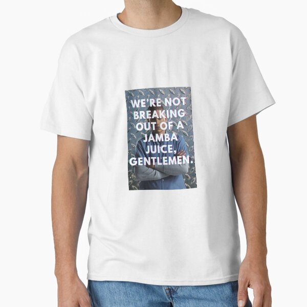 Item preview, We're not breaking out of a jamba juice, gentlemen. designed and sold by Elms-designs.