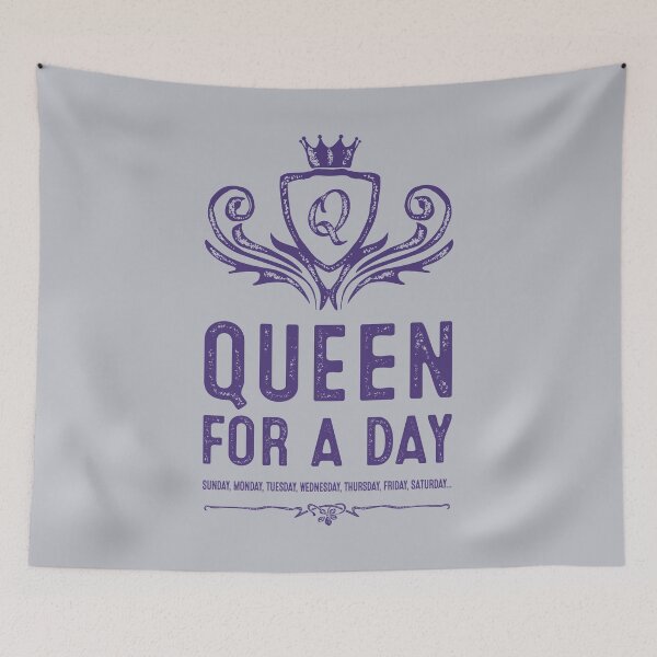 Item preview, Queen for a Day  designed and sold by TeesbyDD.