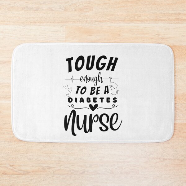 Item preview, Tough Enough To Be A Diabetes Nurse designed and sold by ImaginedCo.