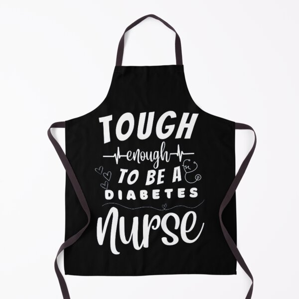 Item preview, Tough Enough To Be A Diabetes Nurse designed and sold by ImaginedCo.