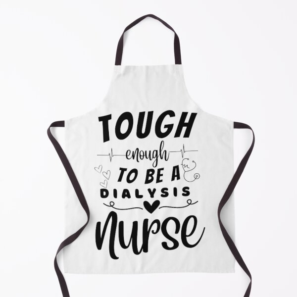 Item preview, Tough Enough To Be A Dialysis Nurse designed and sold by ImaginedCo.