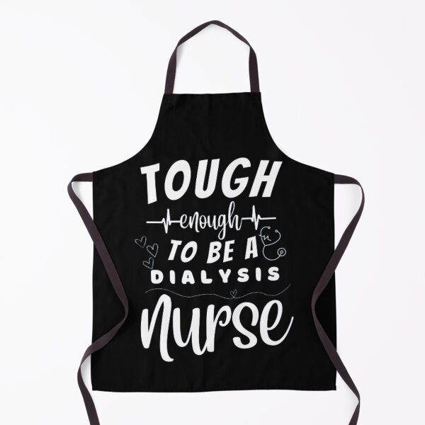 Item preview, Tough Enough To Be A Dialysis Nurse designed and sold by ImaginedCo.