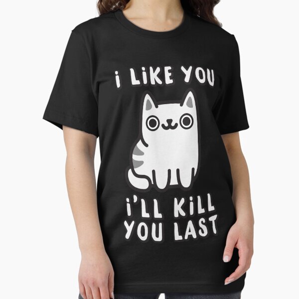 Item preview, I'll Kill You Last designed and sold by beardsandcats.
