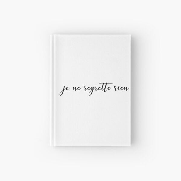 Je ne regrette rien Hardcover Journal