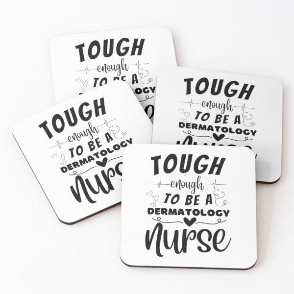 Item preview, Tough Enough To Be A Dermatology Nurse designed and sold by ImaginedCo.
