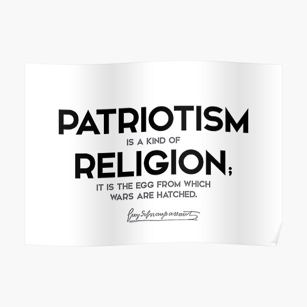 patriotism, religion - guy de maupassant Poster