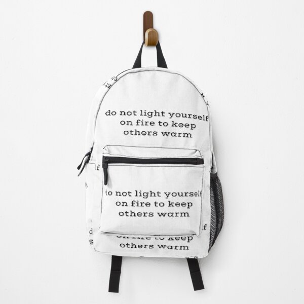 Item preview, Do not light yourself on fire to keep others warm. designed and sold by Copech.