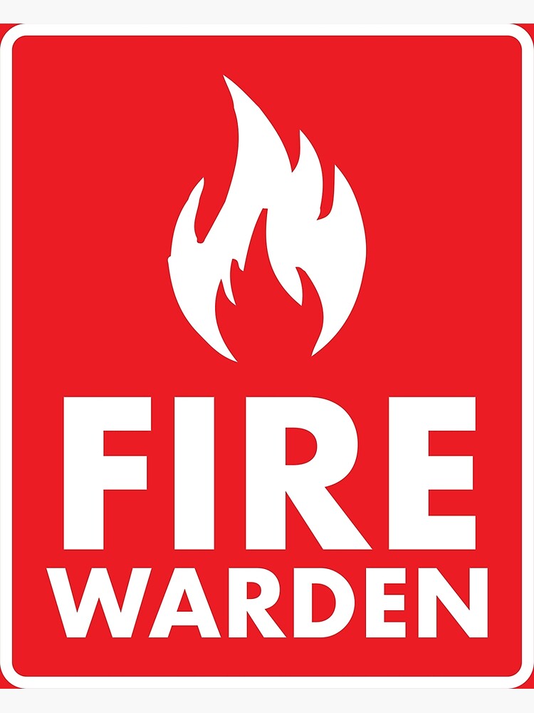 fire-warden-poster-for-sale-by-quickmarch-redbubble